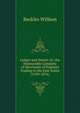Ledger and Sword: Or, the Honourable Company of Merchants of England Trading to the East Indies (1599-1874), Willson, Beckles 