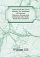Gems from the Coral Islands; Or, Incidents of Contrast Between Savage and Christian Life of the South Sea Islanders, William Gill 