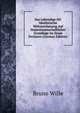 Das Lebendige All: Idealistische Weltanschauung Auf Naturwissenschaftlicher Grundlage Im Sinne Fechners (German Edition), Bruno Wille 