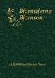 Bjornstjerne Bjornson, LL D. William Morton Payne 