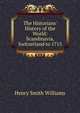 The Historians' History of the World: Scandinavia, Switzerland to 1715, Williams, Henry Smith, 1863-1943 