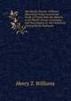 The Pacific Tourist: Williams' Illustrated Trans-Continental Guide of Travel, from the Atlantic to the Pacific Ocean. Containing Full Descriptions of . the Union and Central Pacific Railroads ., Henry T. Williams 