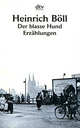 Der blase Hund. Erzaehlungen, Boell Heinrich 