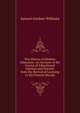The History of Modern Education: An Account of the Course of Educational Opinion and Practice from the Revival of Learning to the Present Decade, Samuel Gardner Williams 