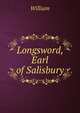 Longsword, Earl of Salisbury, William 