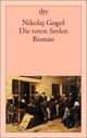 Die Toten Seelen, Nikolai W. Gogol 