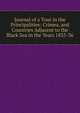 Journal of a Tour in the Principalities: Crimea, and Countries Adjacent to the Black Sea in the Years 1835-36, 