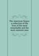 The American Nepos: a collection of the lives of the most remarkable and the most eminent men, 
