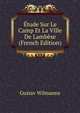 Etude Sur Le Camp Et La Ville De Lambese (French Edition), Gustav Wilmanns 