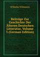Beitrage Zur Geschichte Der Alteren Deutschen Litteratur, Volume 3 (German Edition), Wilhelm Wilmanns 