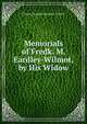 Memorials of Fredk. M. Eardley-Wilmot, by His Widow, Frances Augusta Eardley- Wilmot 