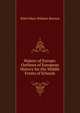 Makers of Europe: Outlines of European History for the Middle Forms of Schools, Ethel Mary Wilmot-Buxton 