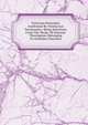 Unitarian Principles Confirmed By Trinitarian Testimonies: Being Selections From The Works Of Eminent Theologians Belonging To Orthodox Churches, 