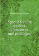 Special freight services, allowances and privileges, Herbert George Wilson 