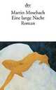 Eine lange Nacht, Martin Mosebach 