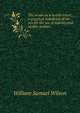 The ocean as a health resort: a practical handbook of the sea for the use of tourists and health-seekers, William Samuel Wilson 