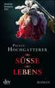 Die Süße des Lebens, Hochgatterer Paulus 