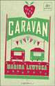 Caravan, Lewycka Marina 