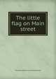 The little flag on Main street, McLandburgh [from old catalog] Wilson 