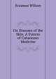 On Diseases of the Skin: A System of Cutaneous Medicine, Erasmus Wilson 
