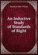 An Inductive Study of Standards of Right, Matthew Hale Wilson 