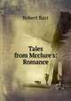 Tales from Mcclure's: Romance, Barr Robert 