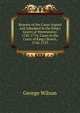 Reports of the Cases Argued and Adjudged in the King's Courts at Westminster. 1742-1774: Cases in the Court of King's Bench, 1742-1753, George Wilson 