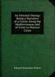 An Oriental Outing: Being a Narrative of a Cruise Along the Mediterranean and of Visits to Historic Cities, Edward Stansbury Wilson 