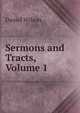 Sermons and Tracts, Volume 1, Wilson, Daniel Sir 