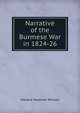 Narrative of the Burmese War in 1824-26, Horace Hayman Wilson 