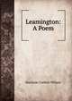 Leamington: A Poem, Harrison Corbett Wilson 