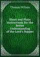 Short and Plain Instructions for the Better Understanding of the Lord's Supper, Wilson, Thomas 