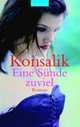 Eine Sünde zuviel, Хайнц Конзалик 