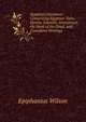 Egyptian Literature: Comprising Egyptian Tales, Hymns, Litanies, Invocations, the Book of the Dead, and Cuneiform Writings, Wilson, Epiphanius, 1845-1916 