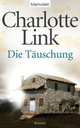 Die Täuschung, Charlotte Link 