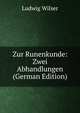 Zur Runenkunde: Zwei Abhandlungen (German Edition), Ludwig Wilser 