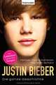 Justin Bieber: Die ganze Geschichte, Michael Fuchs-Gambock, Thorsten Schatz 