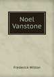 Noel Vanstone, Frederick Wilton 