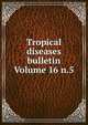Tropical diseases bulletin Volume 16 n.5, 