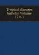 Tropical diseases bulletin Volume 17 n.1, 