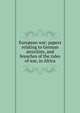 European war: papers relating to German atrocities, and breaches of the rules of war, in Africa, 