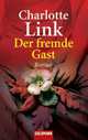 Fremde Gast, Der, Charlotte Link 