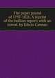 The paper pound of 1797-1821. A reprint of the bullion report; with an introd. by Edwin Cannan, 