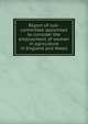 Report of sub-committee appointed to consider the employment of women in agriculture in England and Wales, 