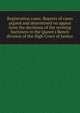 Registration cases. Reports of cases argued and determined on appeal from the decisions of the revising barristers in the Queen's Bench division of the High Court of Justice, 