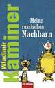 Meine russischen Nachbarn, Kaminer, Wladimir 