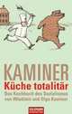 Kü che totalitä r, Владимир Каминер 