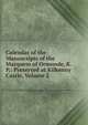 Calendar of the Manuscripts of the Marquess of Ormonde, K. P.: Preserved at Kilkenny Castle, Volume 2, 