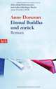 Einmal Buddha und zurück, Anne Donovan 