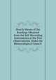 Hourly Means of the Readings Obtained from the Self-Recording Instruments at the Five Observatories Under the Meteorological Council ., 